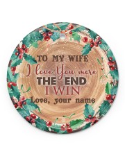 To My Wife - Christmas - I Love You More Circle ornament - single (porcelain) front