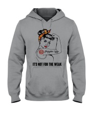 It's not for the weak Hooded Sweatshirt thumbnail