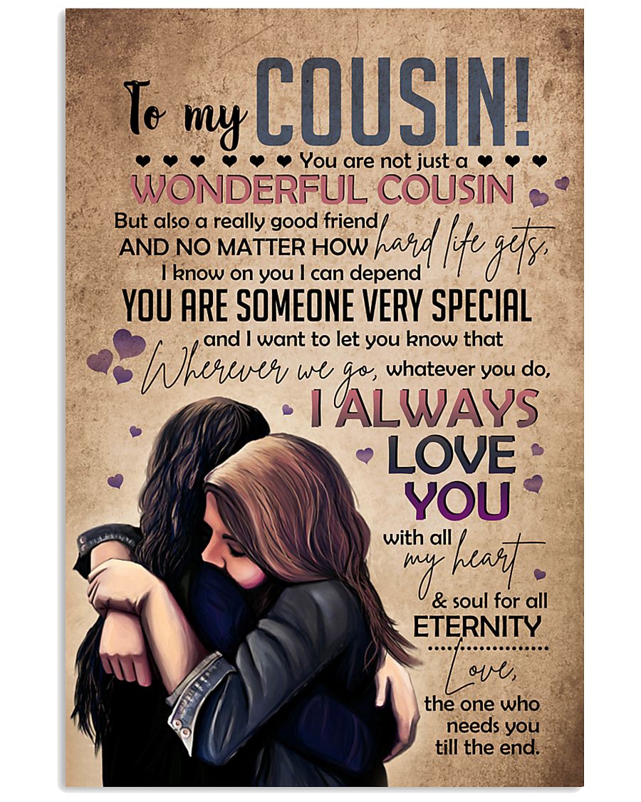 SISTER TO COUSIN 16x24 Poster