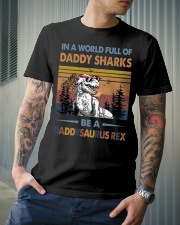 TO DAD - T REX - IN A WORLD FULL OF DADDY SHARKS Classic T-Shirt lifestyle-mens-crewneck-front-6