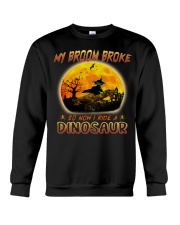 My broom broke so now i ride a Dinosaur Crewneck Sweatshirt tile