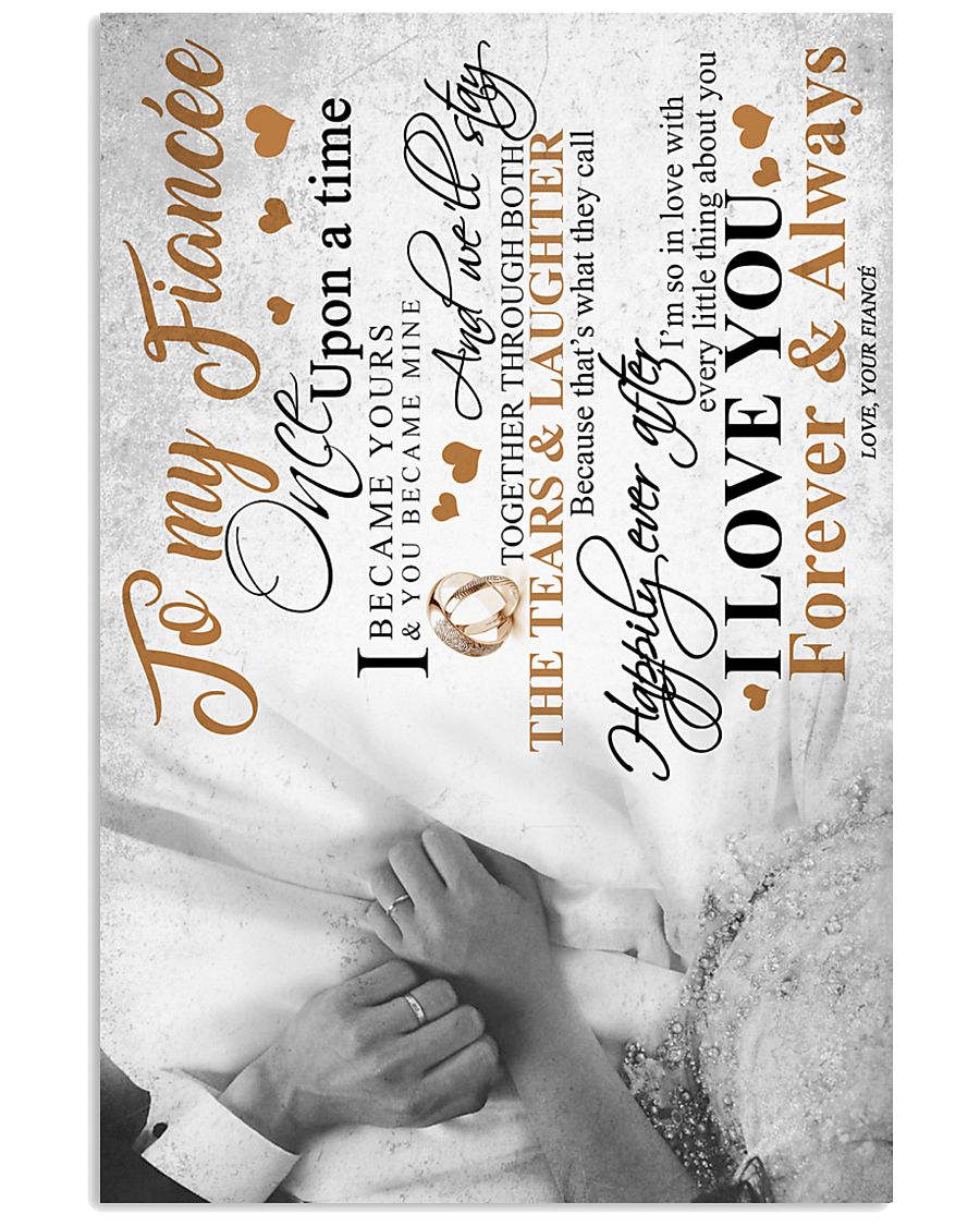 TO MY FIANCE'E 16x24 Poster
