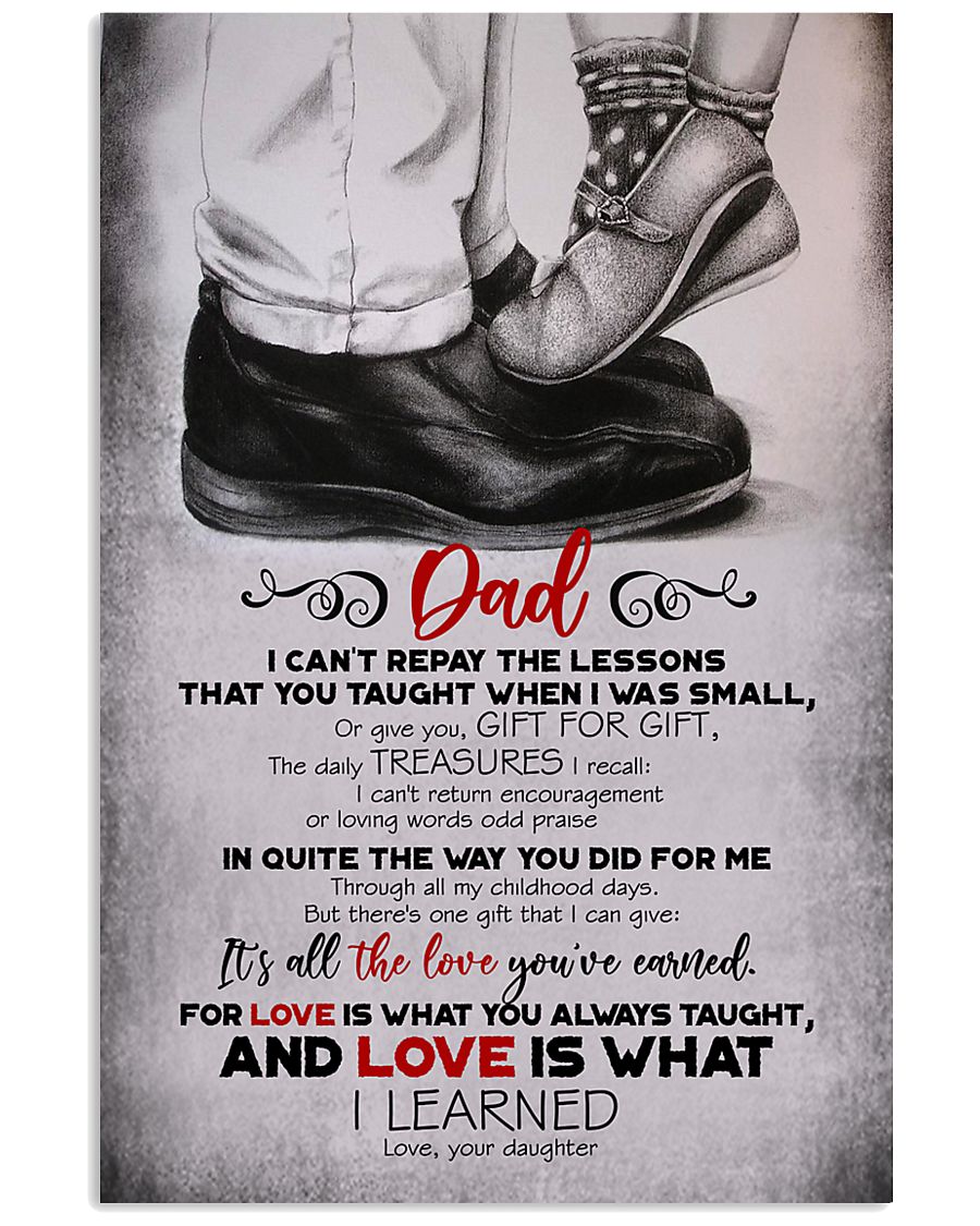 POSTER - TO MY DAD - FEET - I CAN'T 16x24 Poster