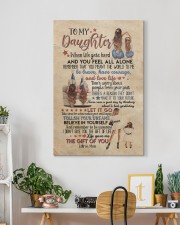 To My Daughter - When Life Gets Hard - Canvas 20x30 Gallery Wrapped Canvas Prints aos-canvas-pgw-20x30-lifestyle-front-03