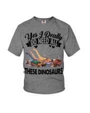 Dinosaurs - Yes I Really Do Need All - T-shirt Youth T-Shirt tile