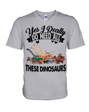 Dinosaurs - Yes I Really Do Need All - T-shirt V-Neck T-Shirt tile
