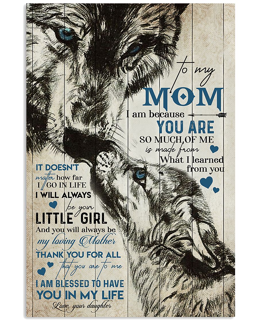 TO MY MOM - WOLF - MY LOVING MOTHER 16x24 Poster