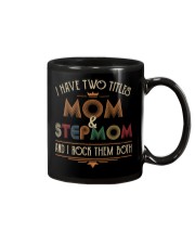 I have two titles Mom and Stepmom Mug thumbnail