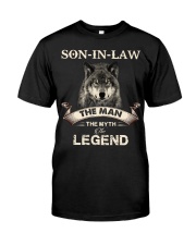 SON-IN-LAW - WOLF - THE MAN THE MYTH THE LEGEND Classic T-Shirt front