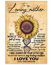 TO MY MOM - SUNFLOWER - MY LOVING MOTHER 16x24 Poster front