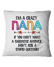 I'M A CRAZY NANA Square Pillowcase thumbnail