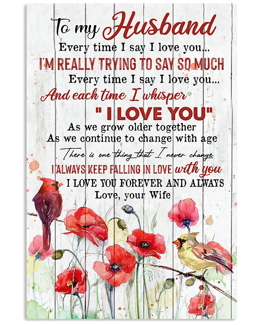 TO MY HUSBAND - CARDINAL - I LOVE YOU 16x24 Poster