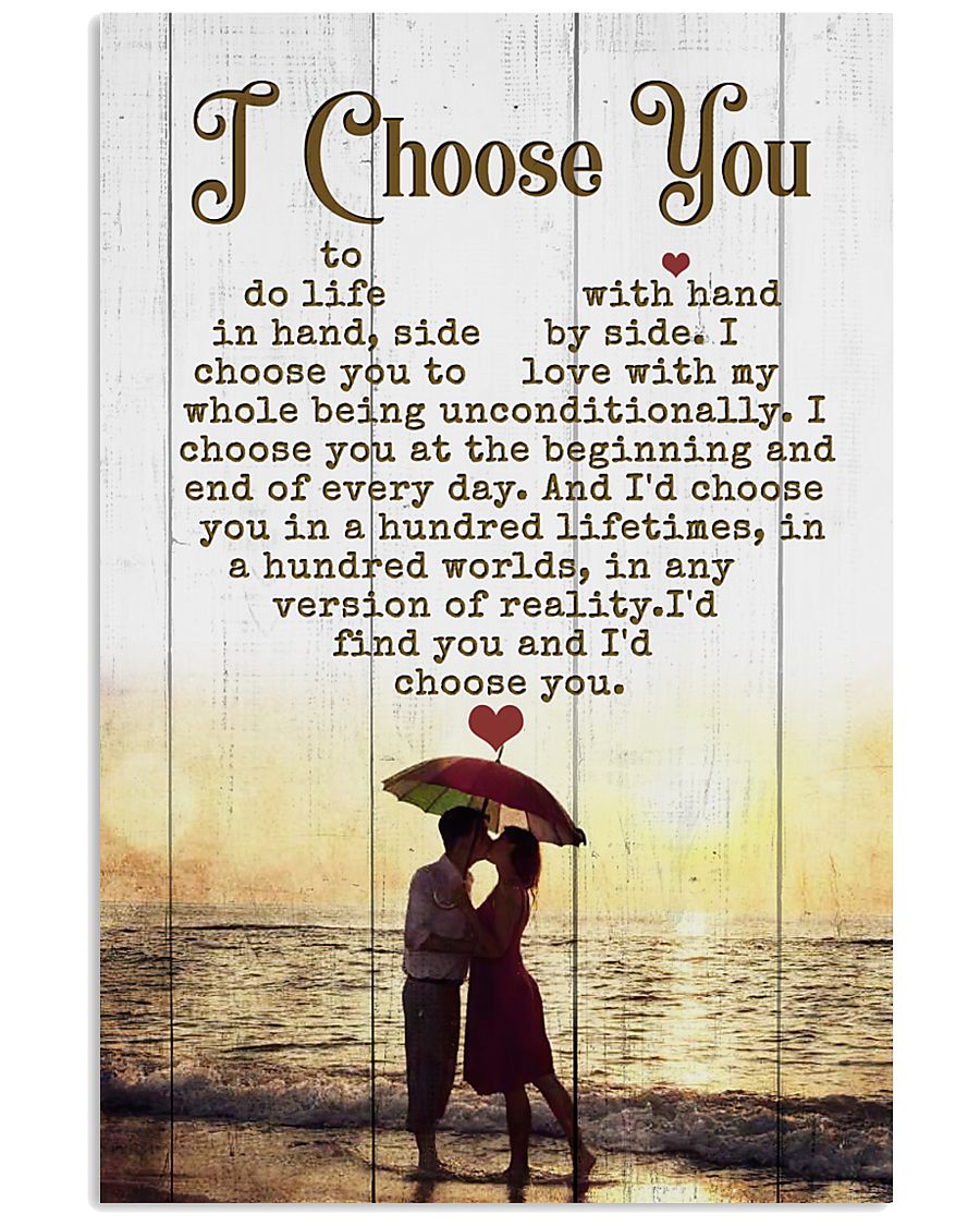 HUSBAND AND WIFE - SIDE BY SIDE - I CHOOSE YOU 16x24 Poster