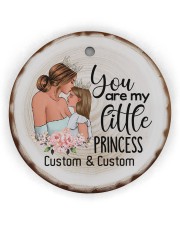 Daughter - You Are My Little Princess Personalized Circle Ornament (Wood tile