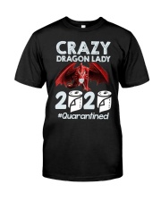 T-SHIRT - CRAZY LADY - DRAGON Classic T-Shirt front