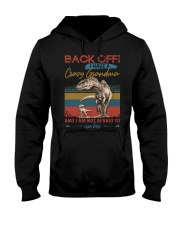 GRANDMA TO GRANDSON - BACK OFF - USE HER Hooded Sweatshirt thumbnail