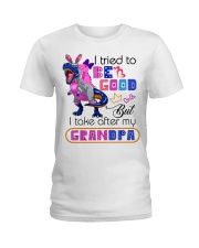 TO MY GRANDDAUGHTER - T REX - I TRIED TO BE GOOD Ladies T-Shirt tile
