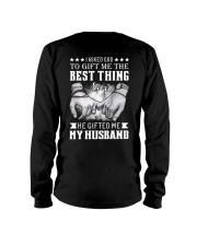 I asked God To Gift me the Best Thing Ever Long Sleeve Tee tile