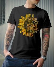 In a world full of normal grandmas Be a crazy nana Classic T-Shirt lifestyle-mens-crewneck-front-6