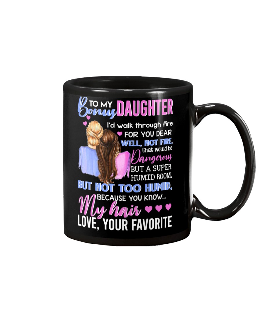 BONUS MOM TO BONUS DAUGHTER Mug