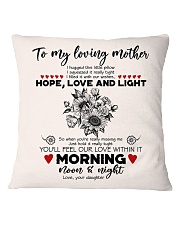 TO MY MOTHER - SUNFLOWER - OUR LOVE WITHIN IT Square Pillowcase front