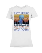 T-SHIRT - DINO - HAPPY BIRTHDAY DADDYSAURUS Premium Fit Ladies Tee tile