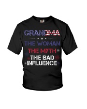 Grandma The woman The myth The bad influence Youth T-Shirt thumbnail