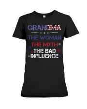 Grandma The woman The myth The bad influence Premium Fit Ladies Tee thumbnail