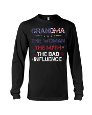 Grandma The woman The myth The bad influence Long Sleeve Tee thumbnail