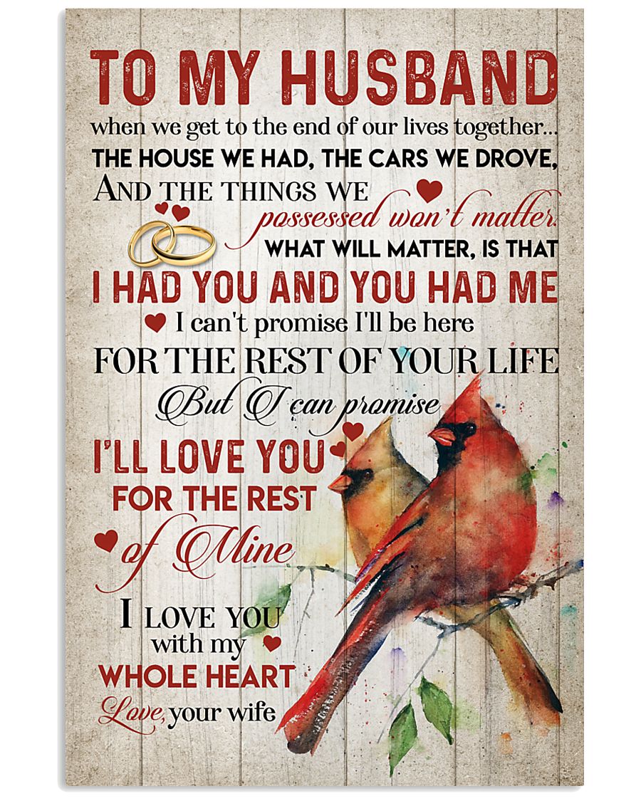 TO MY HUSBAND - CARDINALS - I LOVE YOU 16x24 Poster