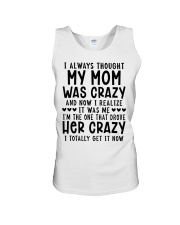 I always thought my mom was crazy Unisex Tank tile