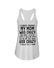 I always thought my mom was crazy Ladies Flowy Tank tile