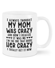 I always thought my mom was crazy Mugs tile