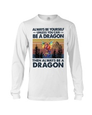 T-SHIRT - COLORFUL DRAGON - ALWAYS BE YOURSELF Long Sleeve Tee tile