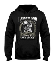 I asked god for a best friend He sent me My son Hooded Sweatshirt thumbnail