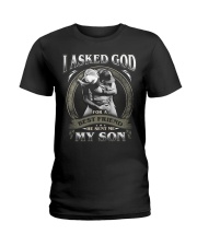 I asked god for a best friend He sent me My son Ladies T-Shirt thumbnail