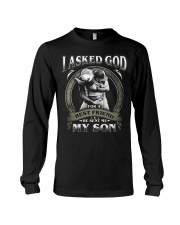 I asked god for a best friend He sent me My son Long Sleeve Tee thumbnail