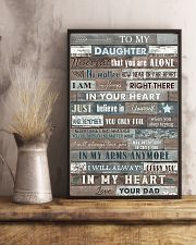 To My Daughter - Never Feel That You Are Alone 16x24 Poster lifestyle-poster-3