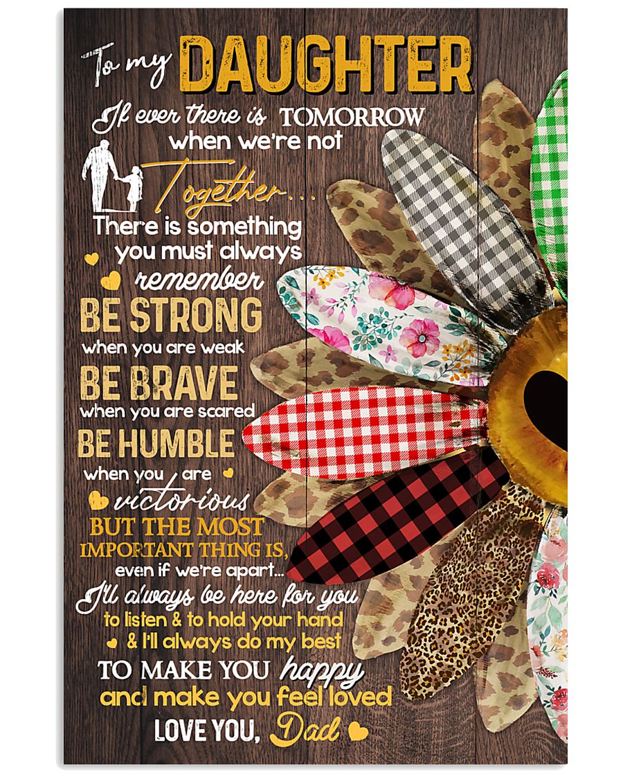 DAD TO DAUGHTER 16x24 Poster