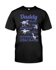 DAD - BLUE LETTERS IN BLACK - FAVORITE DINOSAUR Classic T-Shirt front
