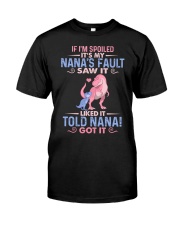 IF I'M SPOILED - T REX - GOT IT Classic T-Shirt thumbnail