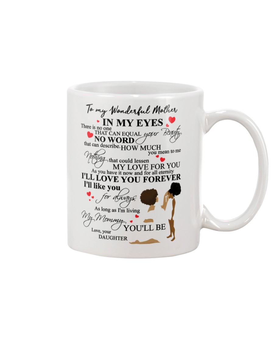 DAUGHTER TO MOTHER Mug