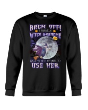 Witch - Back Off I Have A Witch Grandma - T-shirt Crewneck Sweatshirt tile