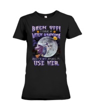 Witch - Back Off I Have A Witch Grandma - T-shirt Premium Fit Ladies Tee tile