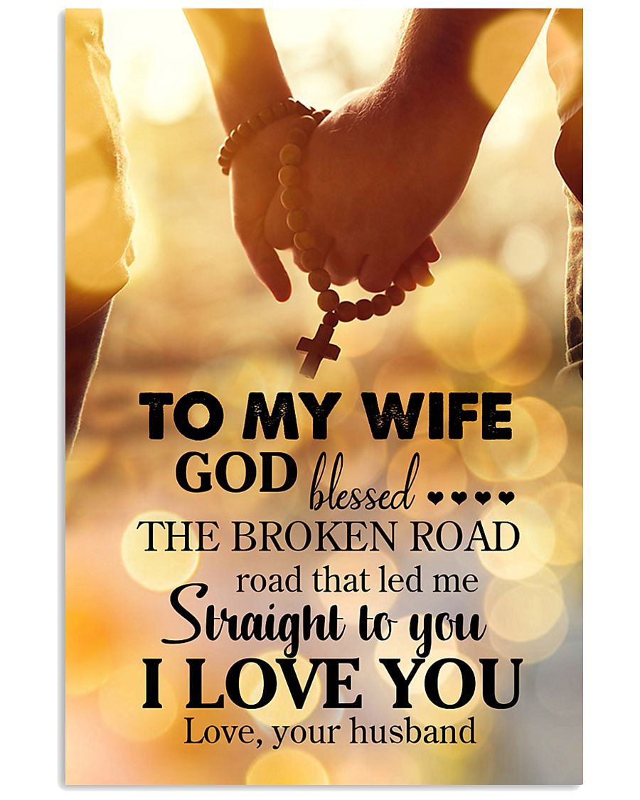 POSTER - TO MY WIFE - GOD - I LOVE YOU 16x24 Poster