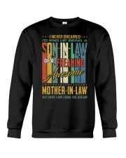 Son-in-law - Vintage - I Am Living The Dream Crewneck Sweatshirt tile