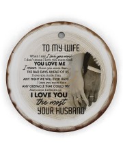 To My Wife - Hands - When I Say I Love You More Circle Ornament (Wood tile