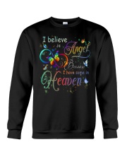 I believe in Angel because i have some in Heaven Crewneck Sweatshirt tile