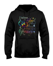I believe in Angel because i have some in Heaven Hooded Sweatshirt tile