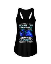 T-SHIRT - DRAGON - I DO IT BECAUSE I CAN Ladies Flowy Tank tile
